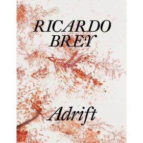 Ricardo Brey Adrift /Arie Hartog  Erica Moiah James  Evan Mo