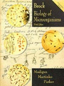 Brock Biology of Microorganisms (Ninth Edition) /Madigan  M
