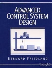 Advanced Control System Design /Bernard Friedland Prentice-h