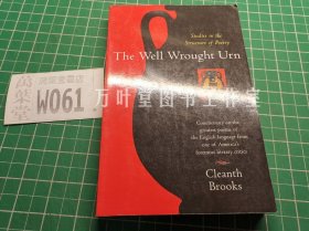 The Well Wrought Urn：Studies in the Structure of Poetry 精致的瓮