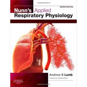 Nunn's Applied Respiratory PhysiologyNunn应用呼吸生理学,第7版