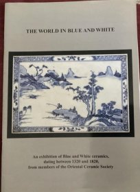 the world in blue and white 东方陶瓷学会