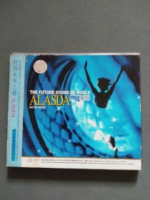 CD：世界未来之声 ALASDA 阿拉斯加 CD光盘1张（正版带防伪标）