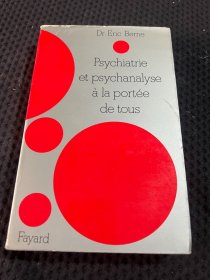 Psychiatrie et psychanalyse à la portée de tous