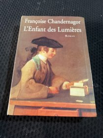 Françoise Chandernagor L'Enfant des Lumières