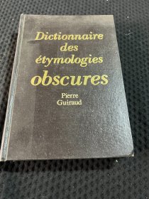 Dictionnaire des étymologie obscures