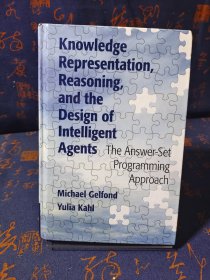 知识推理及智能代理的设计答案集 编程方法knowledge representation，reasoning，and the design of intelligent agents