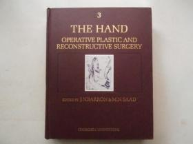 THE HAND  OPERATIVE PLASTIC AND RECONSTRUCTIVE SURGERY   手手术整形和重建外科【英文原版】