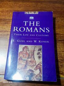 The Romans. Their Life and Customs