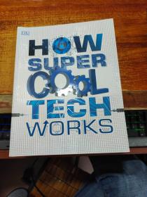 How Super Cool Tech Works 超级酷科技是如何工作的