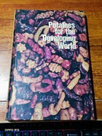 Potatoes for the Developing World A Collaborative Experience（马铃薯对发展中国家合作的经验）