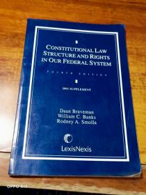 CONSTITUTIONAL LAW STRUCTURE AND RIGHTS IN OUR FEDERAL SYSTEM【外文原版】