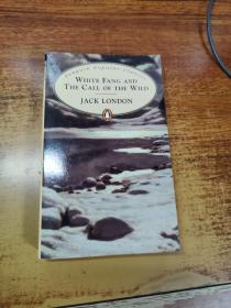 WHITE FANG AND THE CALL OF THE WILD JACK LONDON