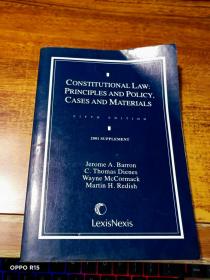 CONSTITUTIONAL LAW:PRINCIPLES AND POLICY ,CASES AND MATERIALS【外文原版】