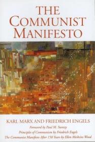 The Communist Manifesto / The Communist Manifesto 150 Years Later