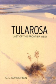 Tularosa:LastoftheFrontierWest