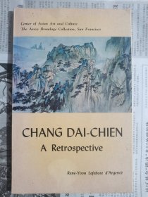1972年一版一印《张大千40年回顾展》CHANG DAI-CHIEN: A Retrospective Exhibition