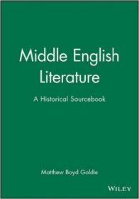 MiddleEnglishLiterature:AHistoricalSourcebook