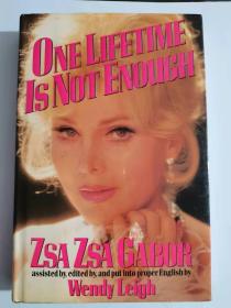 1992年一版 One Lifetime Is Not Enough 现货