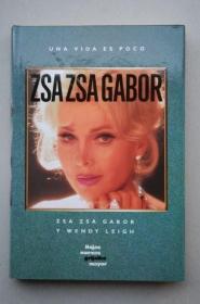 Zsa Zsa Gabor: una vida es poco