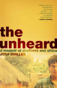 TheUnheard:AMemoirofDeafnessandAfrica