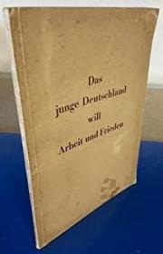 Die Reden Hitlers als Kanzler: Das junge Deutschland will Arbeit und Frieden