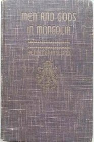 1935年英文版《蒙古的人和神》Men and Gods in Mongolia
