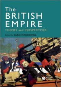 The British Empire: Themes and Perspectives