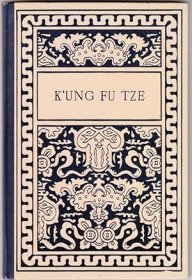 1915年《K'Ung Fu Tze: a Dramatic Poem》