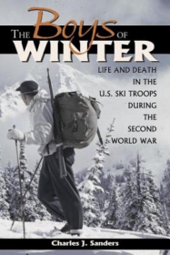 TheBoysofWinter:LifeandDeathintheU.S.SkiTroopsDuringtheSecondWorldWar