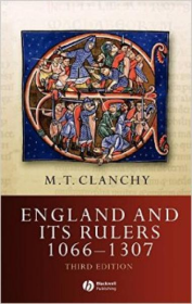 England and Its Rulers 1066-1307