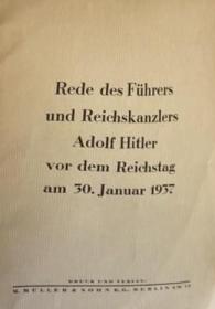 Rede des Führers und Reichskanzlers Adolf Hitler vor dem Reichstag am 30. Januar 1937