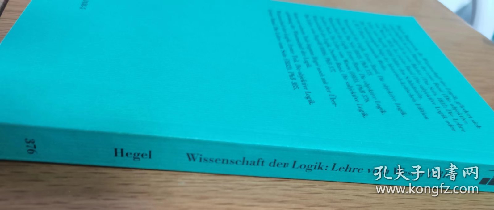 Georg Wilhelm Friedrich Hegel: Wissenschaft der Logik. Erster Band. Die objektive Logik. Zweites Buch