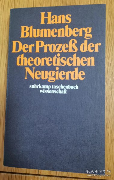 Hans Blumenberg: Der Prozess Der Theoretischen Neugierde