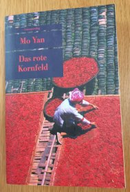 Mo Yan: Das rote Kornfeld