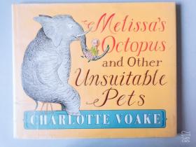 Melissa's Octopus and Other Unsuitable Pets 1