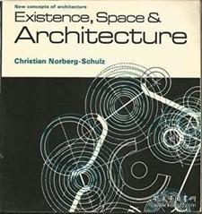 Existence, Space And Architecture存在、空间与建筑