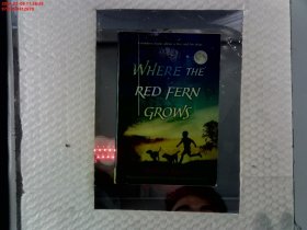 Where the Red Fern Grows：The Story of Two Dogs and a Boy