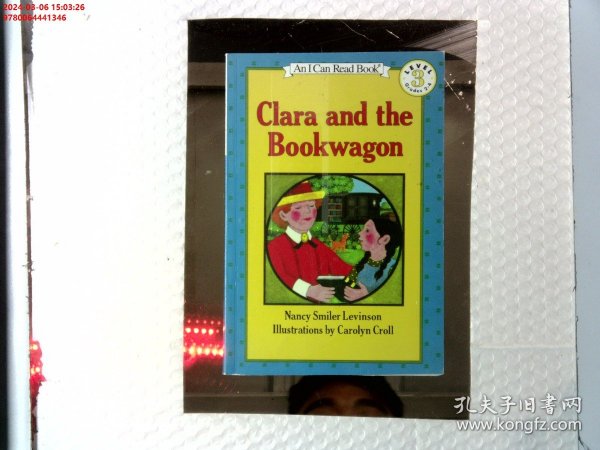 Clara and the Bookwagon (I Can Read, Level 3)克拉拉和装书的马车