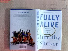 *Fully Alive: Discovering What Matters Most （平装原版外文书）