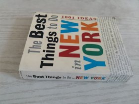 The Best Things to Do in New York City: 1001 Ideas