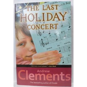 The Last Holiday Concert Andrew Clements