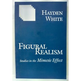 Figural Realism Hayden White