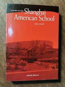 The Story of the Shanghai American School, 1912-2008