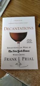 Decantations: Reflections on Wine by The New York Times Wine Critic