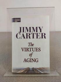 美国前总统、诺贝尔和平奖得主 Jimmy Carter吉米·卡特亲笔签名本《The Virtues of Aging》1998年出版，精装本，英文原版