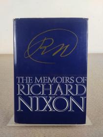 美国前总统 理查德·米尔豪斯·尼克松Richard Nixon 题词签名本 代表作《The Memoirs of Richard Nixon》尼克松回忆录，布面精装本，1978年出版，英文原版