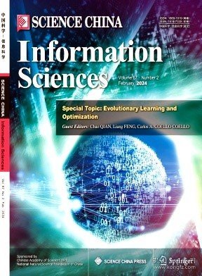 中国科学：信息科学（英文版）,2024年,2月,第2期,Jing LIANG;Yuyang ZHANG;Ke CHEN;Boyang QU;Kunjie YU;Caitong YUE;Ponnuthurai Nagaratnam SUGANTHAN;,Peng YANG;Laoming ZHANG;Haifeng LIU;Guiying LI;,Hao HAO;Xiaoqun