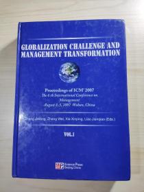 GLOBALIZATION CHALLENGE AND MANAGEMENT TRANSFORMATION（VOL.I）