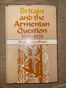 Britain and the Armenian Question 1915-1923 英文原版 精装